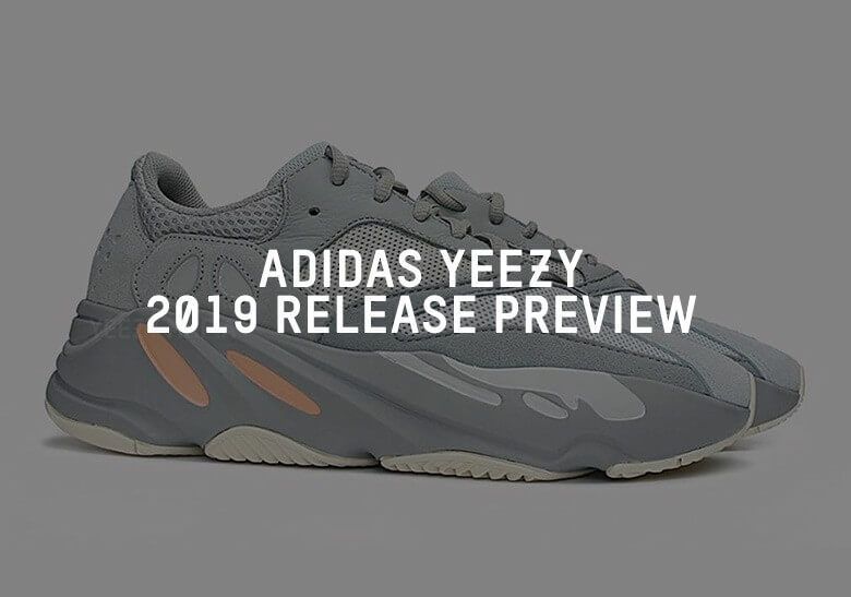 Adidas Yeezy lanzamiento previo para 2019 1 ADIDAS YEEZY 2019 RELEASE INFO